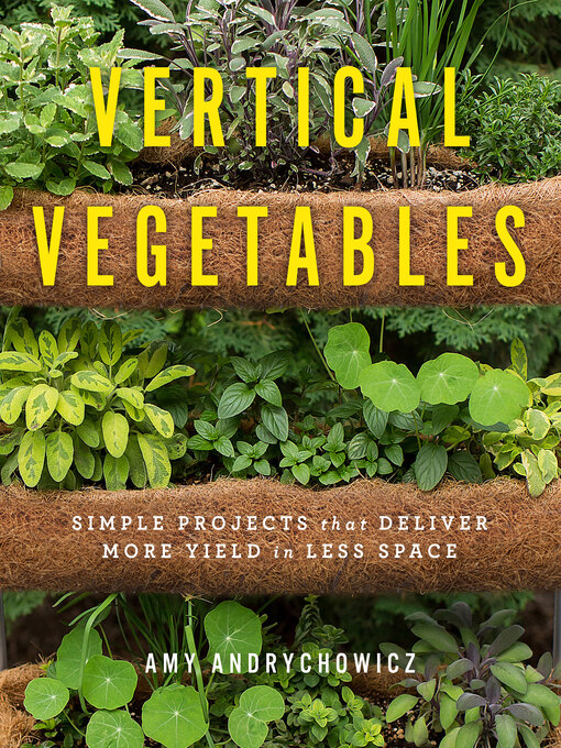 Title details for Vertical Vegetables by Amy Andrychowicz - Wait list